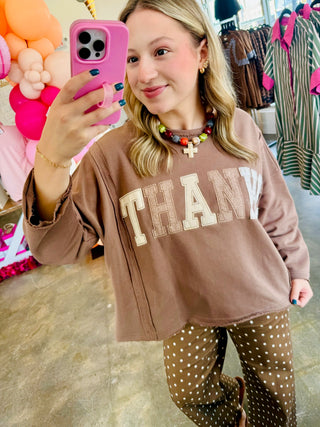 Thanks Cropped Brown Raw Edge Sweatshirt