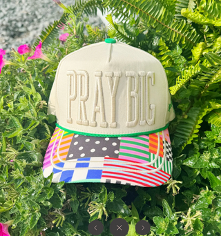 Pray Big Hat