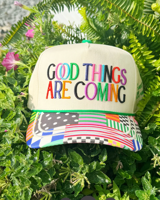 Good Things are Coming Hat