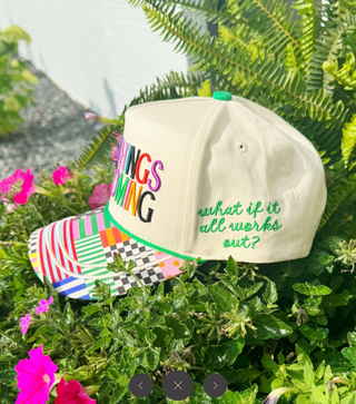 Good Things are Coming Hat